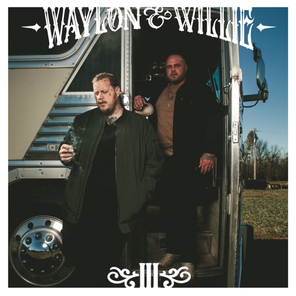 Waylon & Willie III album cover