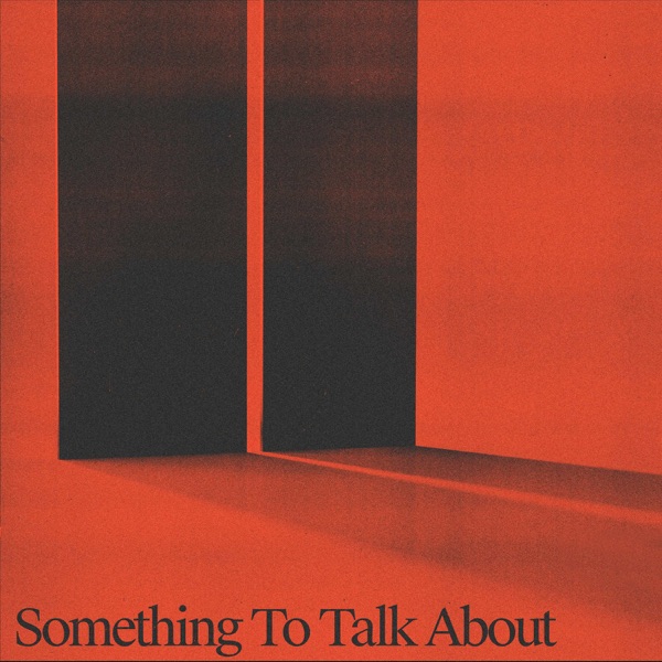 Something to Talk About - Single album cover
