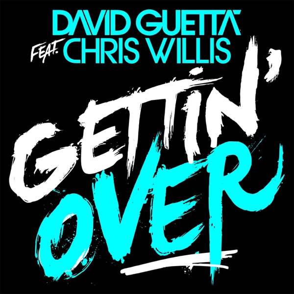 Gettin' Over (feat. Chris Willis) - Single album cover