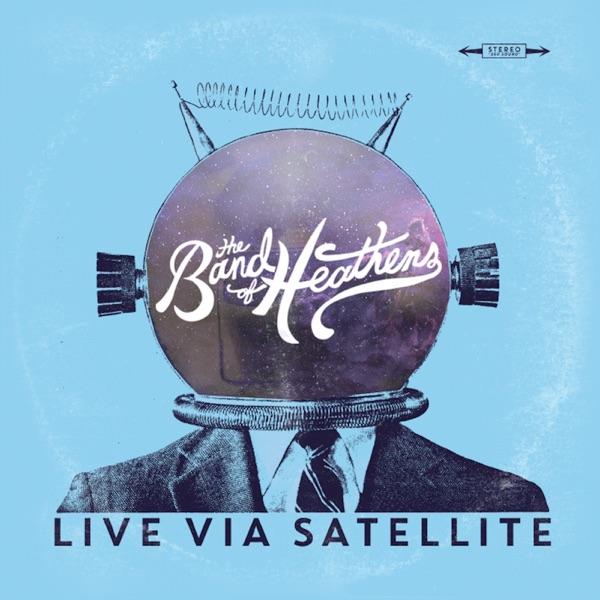 Live Via Satellite - EP album cover