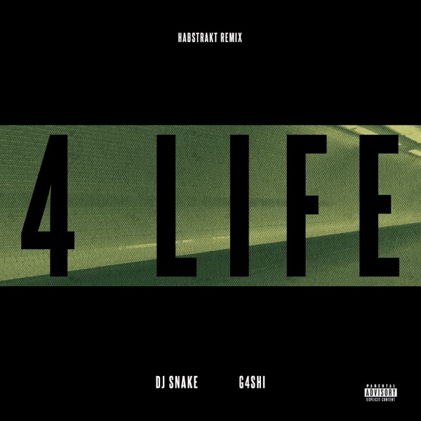 4 Life (feat. G4shi) [Habstrakt Remix] - Single album cover
