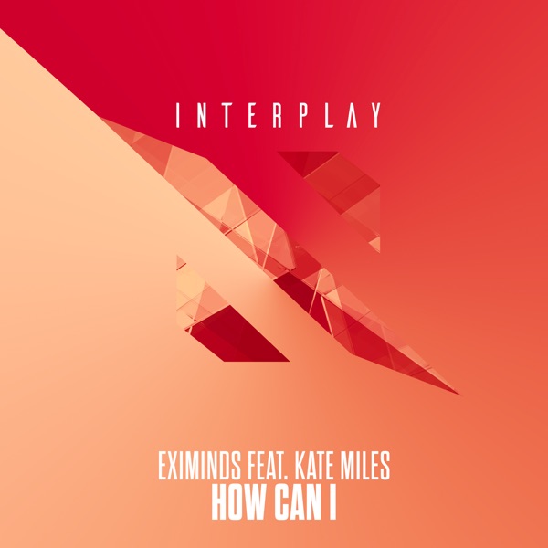 How Can I (feat. Kate Miles) - Single album cover