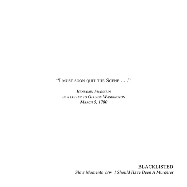 Slow Moments B/W I Should Have Been a Murderer - Single album cover