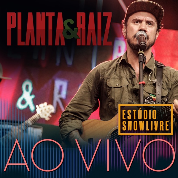 Planta e Raiz no Estúdio Showlivre (Ao Vivo) album cover