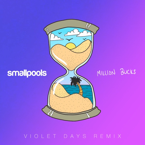 Million Bucks (Violet Days Remix) - Single album cover