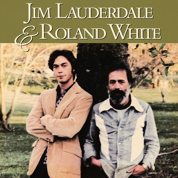 Jim Lauderdale and Roland White album cover