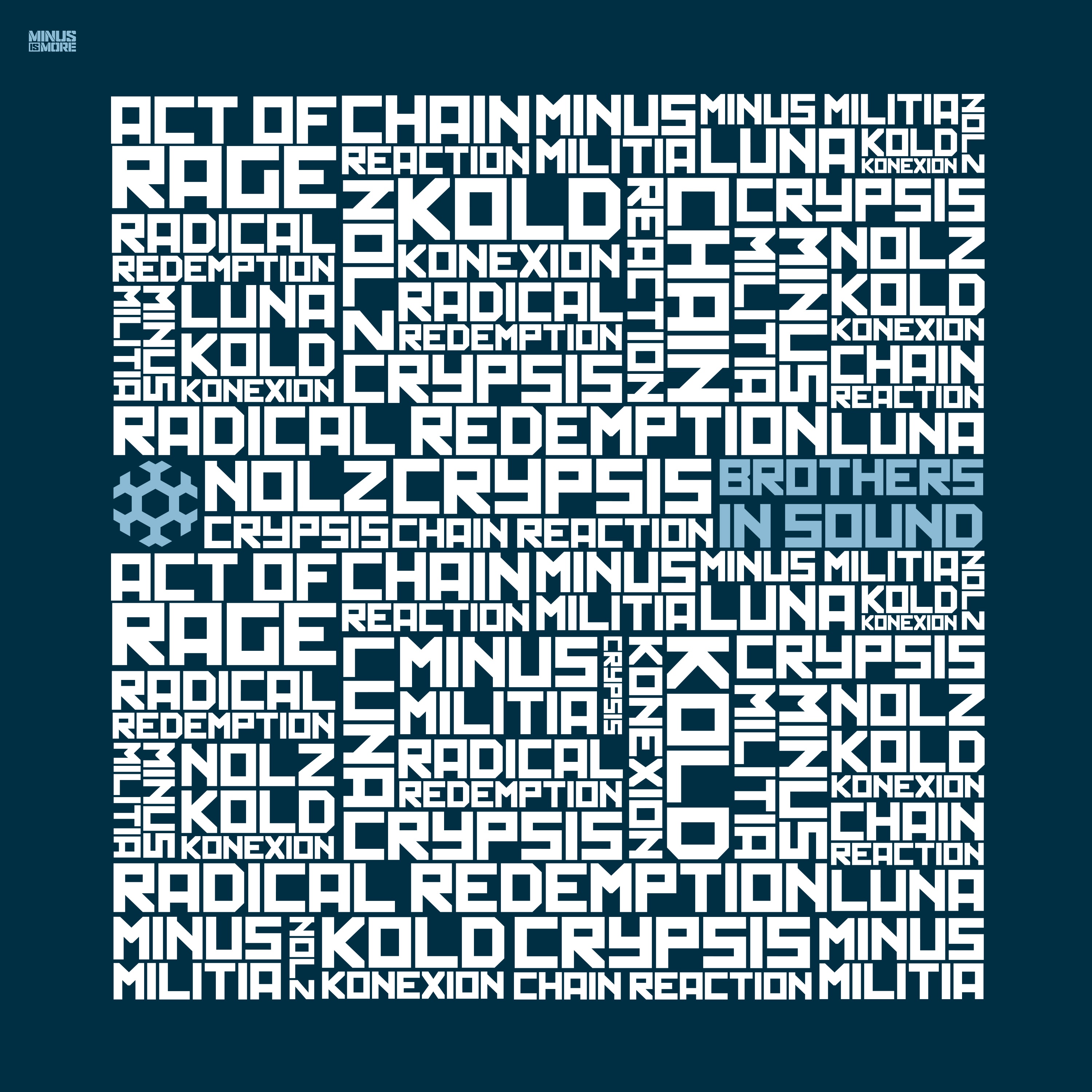 Brothers in Sound (feat. Chain Reaction, Minus Militia, Luna, Kold Konexion & Nolz) - Single album cover