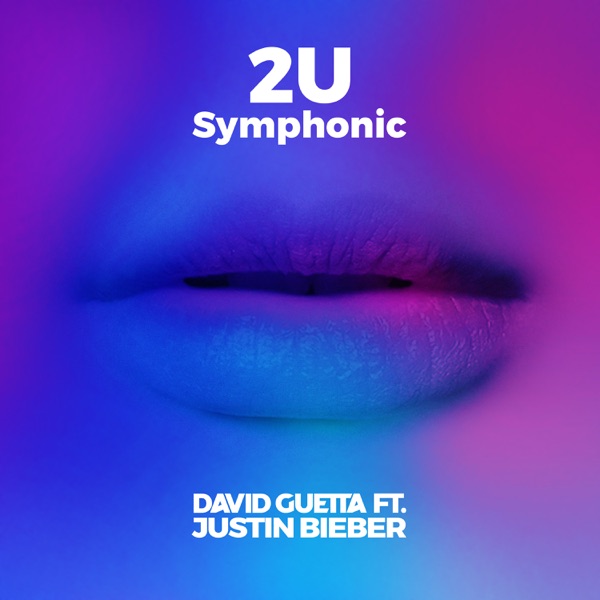 2U (feat. Justin Bieber) [Symphonic] - Single album cover