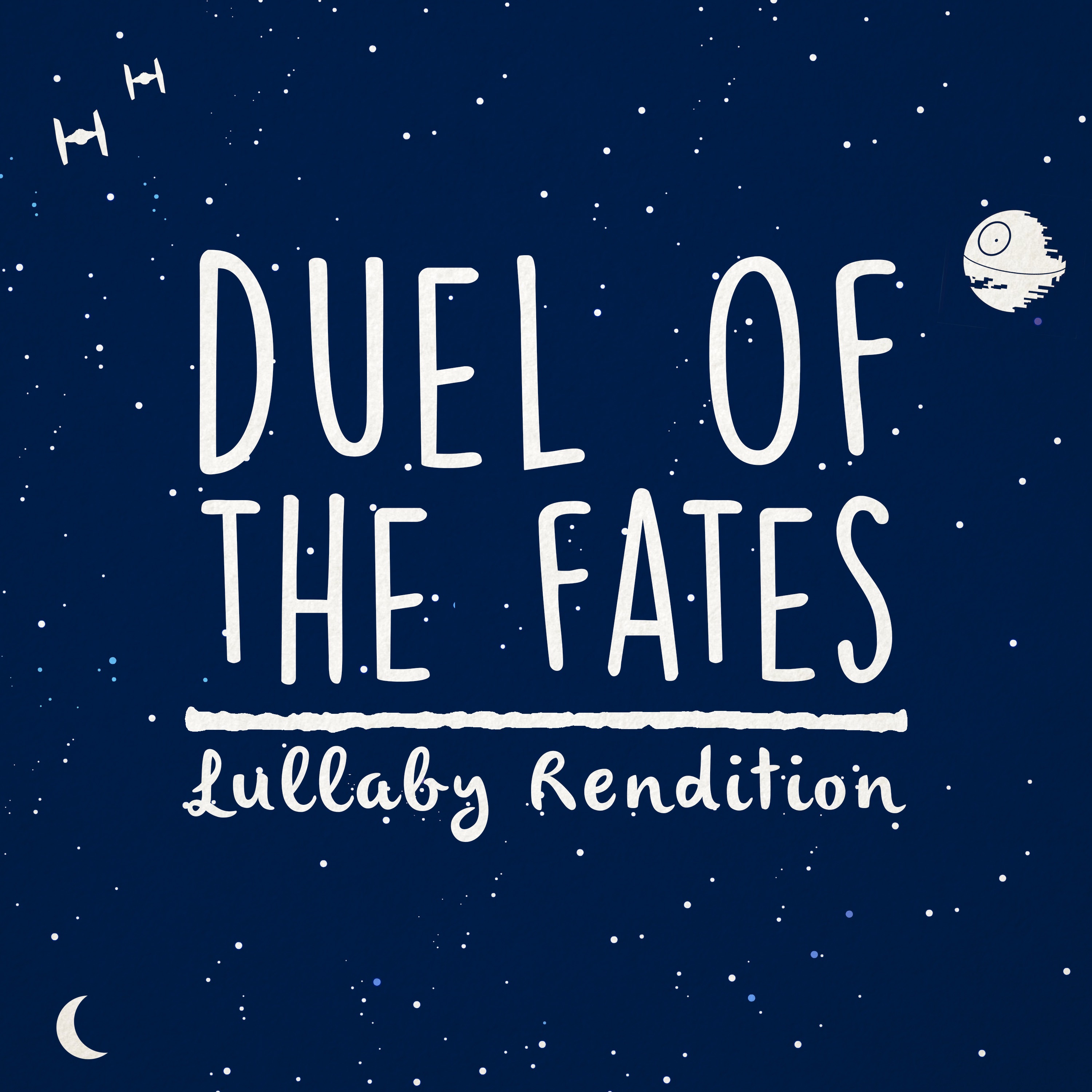 Duel of the Fates (Lullaby Rendition) - Single album cover