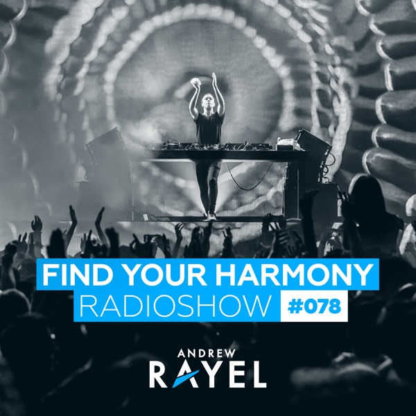 Find Your Harmony Radioshow #078 album cover