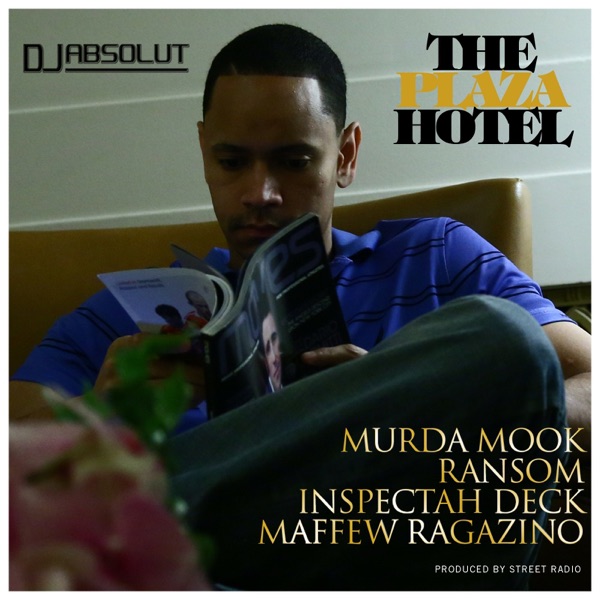 The Plaza Hotel (feat. Murda Mook, Ransom, Inspectah Deck & Maffew Ragazino) - Single album cover