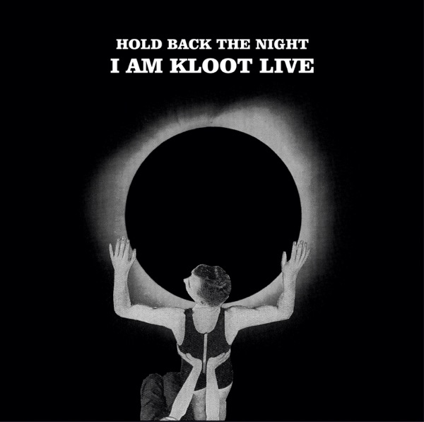 Hold Back the Night: I Am Kloot Live album cover