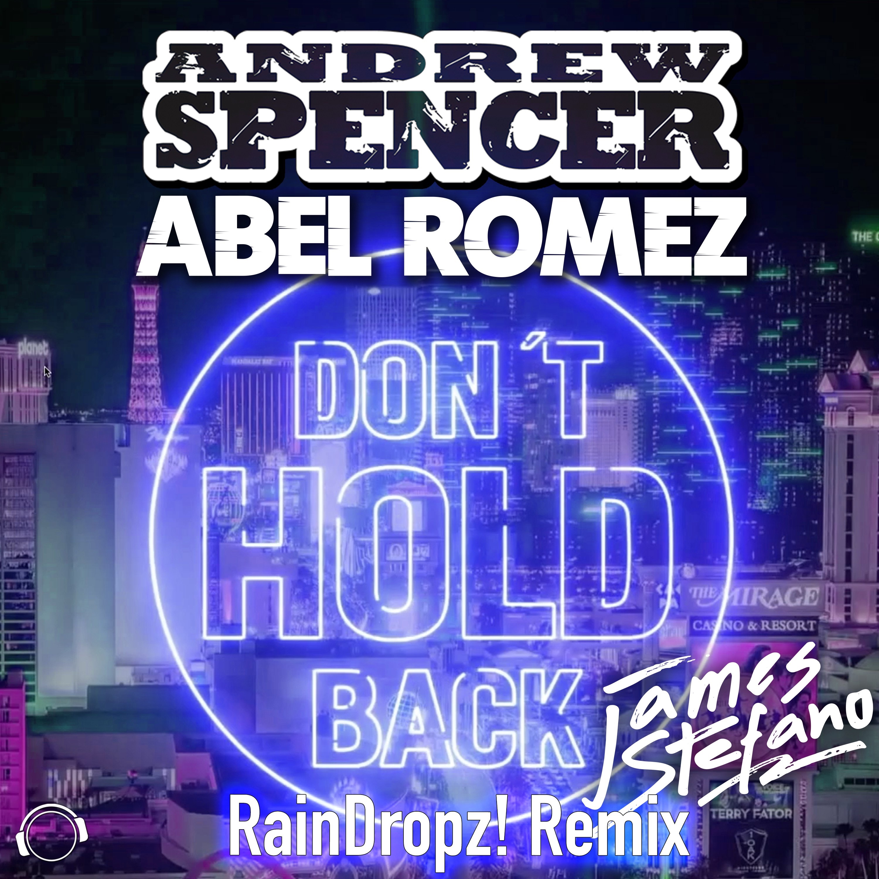 Don't Hold Back (Raindropz! Remix) [feat. James Stefano] [Remixes] - Single album cover