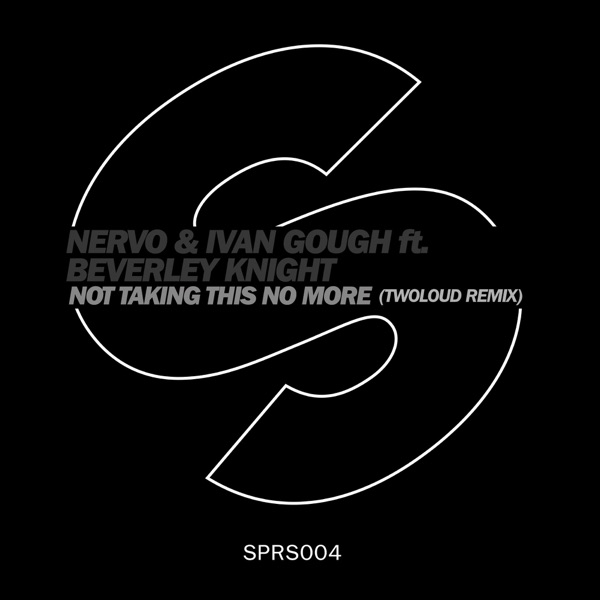 Not Taking This No More (feat. Beverley Knight) [twoloud Remix] - Single album cover