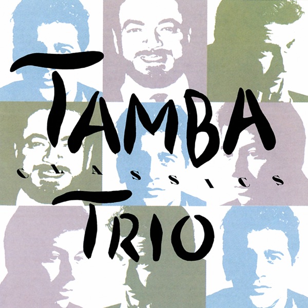 Tamba Trio Classics album cover