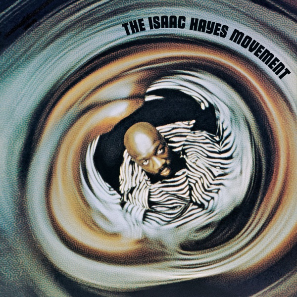 The Isaac Hayes Movement album cover