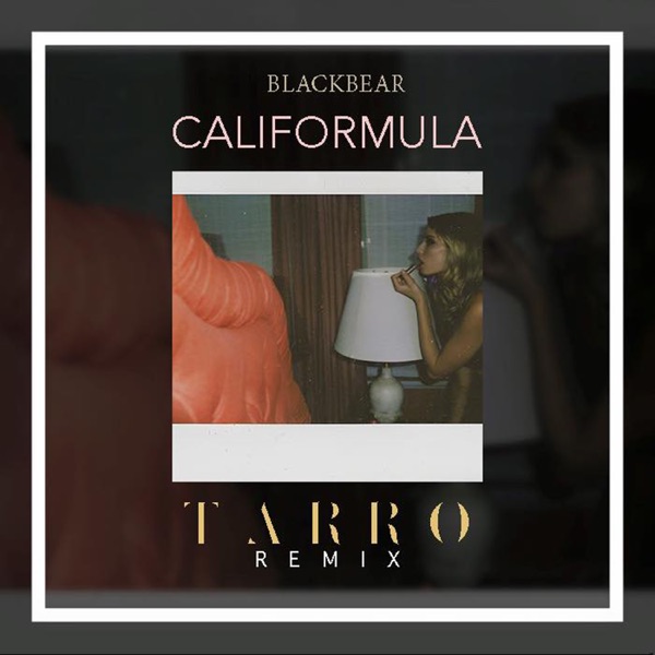 califormula (Tarro Remix) - Single album cover