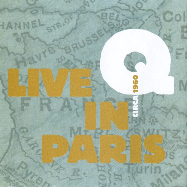 Q Live in Paris Circa 1960 album cover