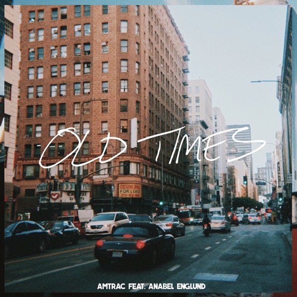 Old Times (feat. Anabel Englund) - Single album cover
