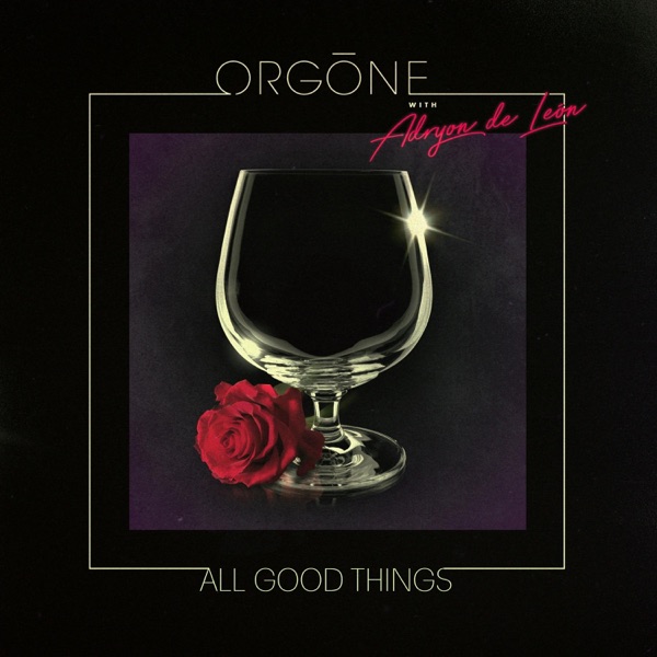 All Good Things (feat. Adryon De León) - Single album cover