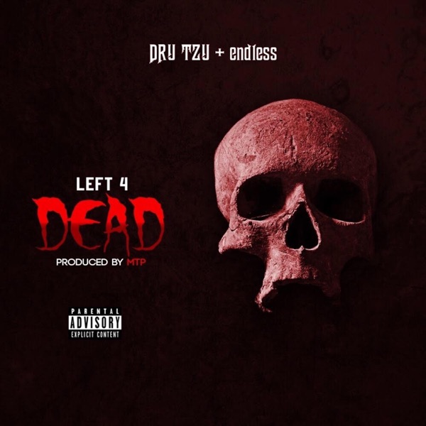 Left 4 Dead (feat. Endless) - Single album cover