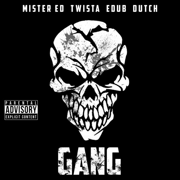 Gang (feat. Twista, Dutch & E-Dub the Gangsta) - Single album cover