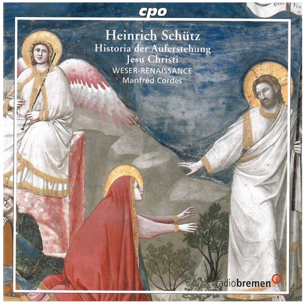 Schütz: Historia der Auferstehung Jesu Christi, Op. 3, SWV 50 album cover