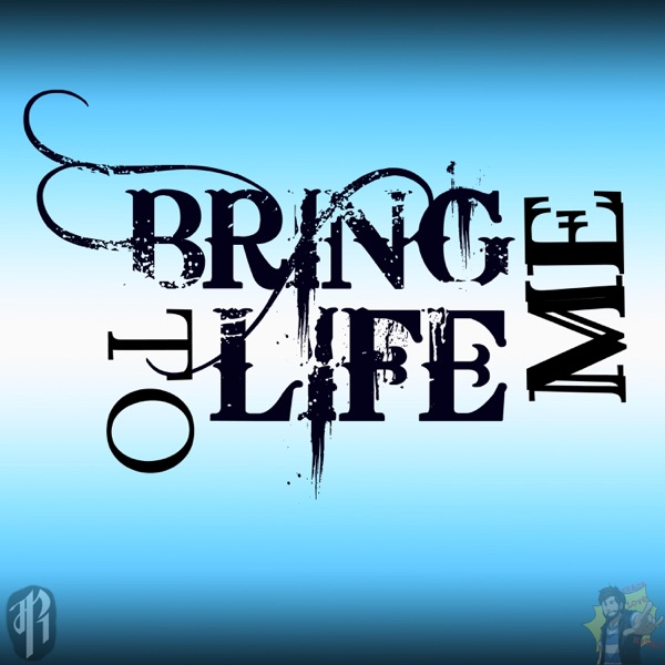 Bring Me to Life (feat. RichaadEb) - Single album cover