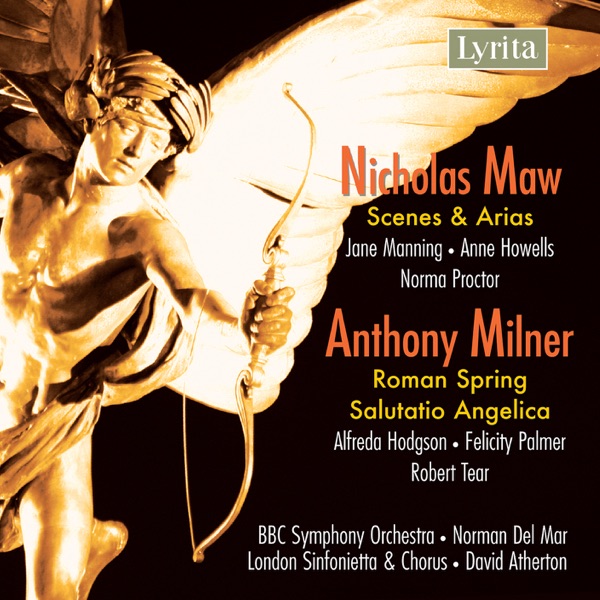Maw: Scenes and Arias - Milner: Salutatio Angelica & Roman Spring album cover
