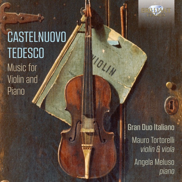 Castelnuovo-Tedesco: Music for Violin and Piano album cover