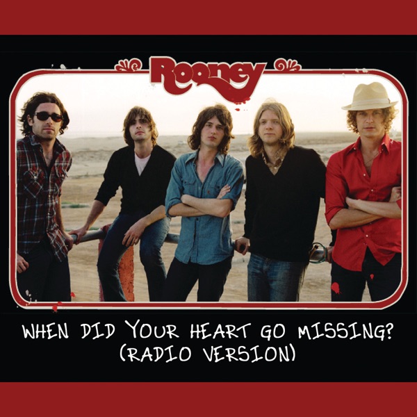 When Did Your Heart Go Missing? (Radio Version) - Single album cover