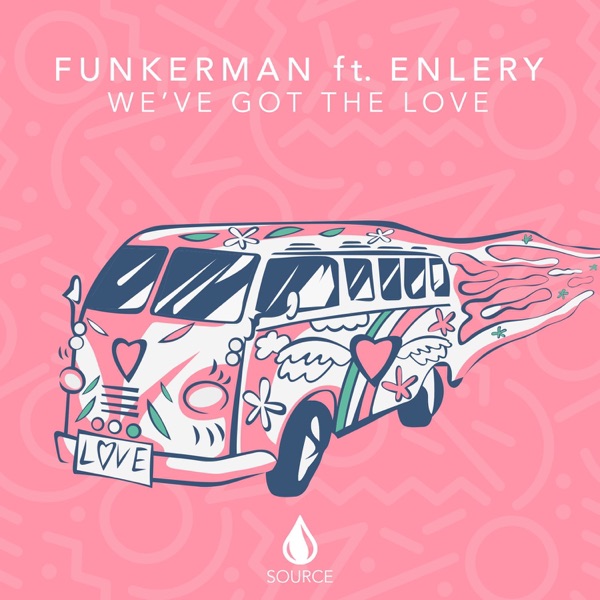 We've Got The Love (feat. Enlery) - Single album cover