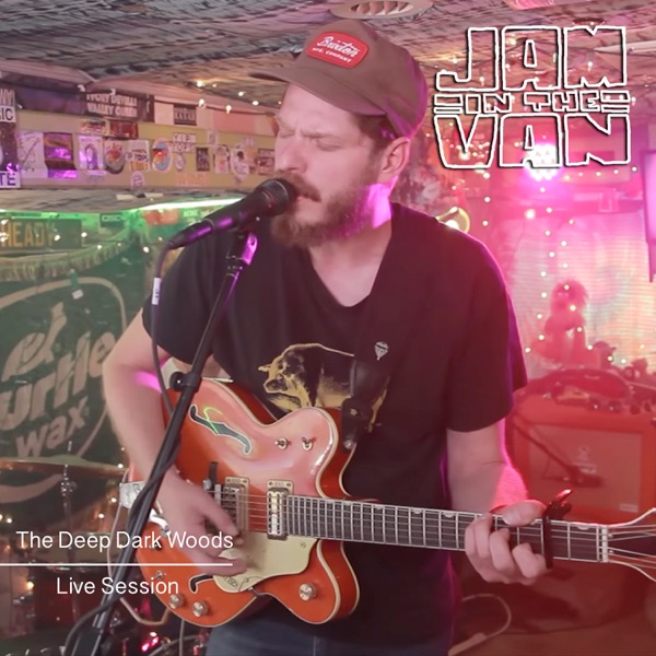 Jam in the Van - The Deep Dark Woods (Live Session) - Single album cover