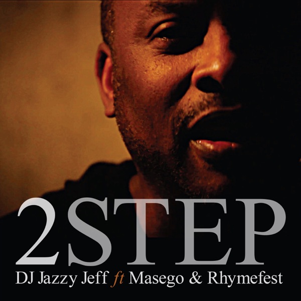 2 Step (feat. Masego & Rhymefest) - Single album cover