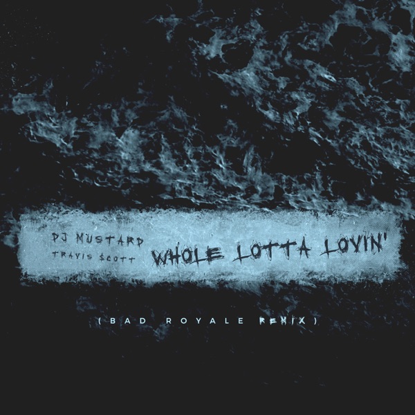 Whole Lotta Lovin' (Bad Royale Remix) - Single album cover