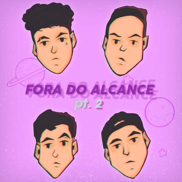 Fora do Alcance, Pt. 2 (feat. Vine) - Single album cover
