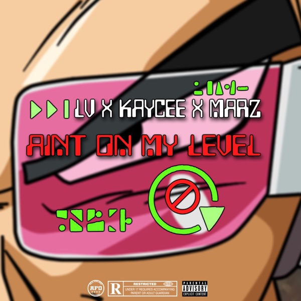 Ain't on My Level (feat. Kaycee & Marz) - Single album cover