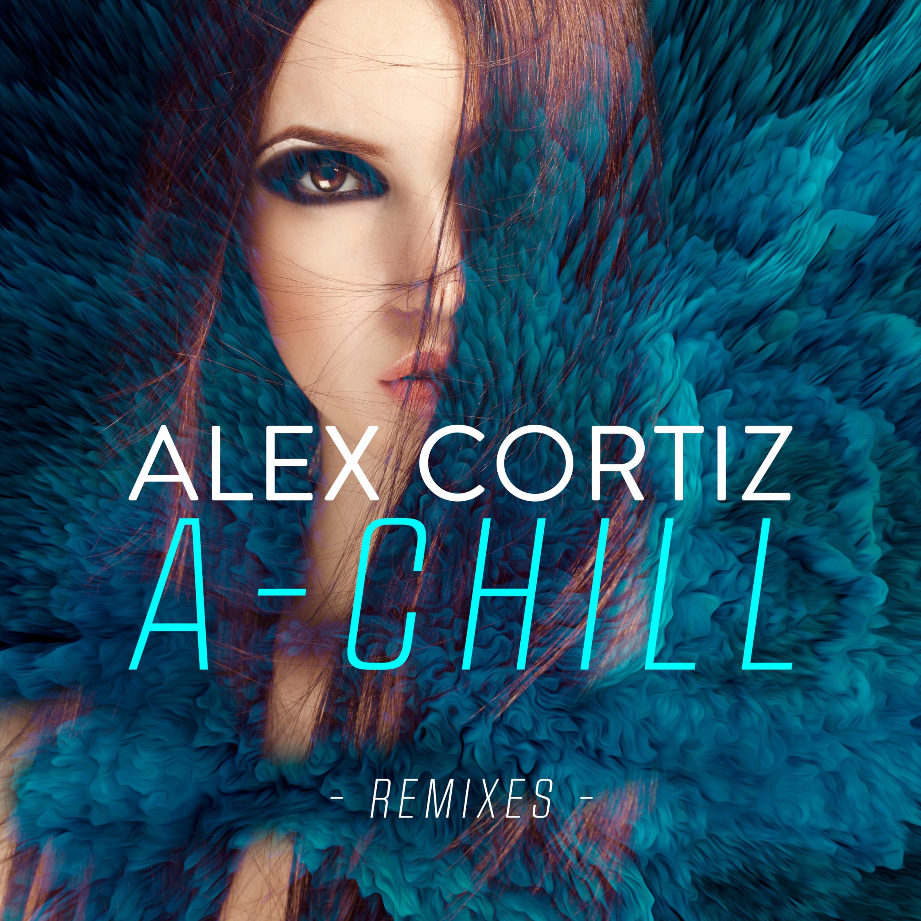 A-Chill (Remixes) - EP album cover