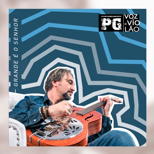 Grande É o Senhor (Versão Voz e Violão) - Single album cover