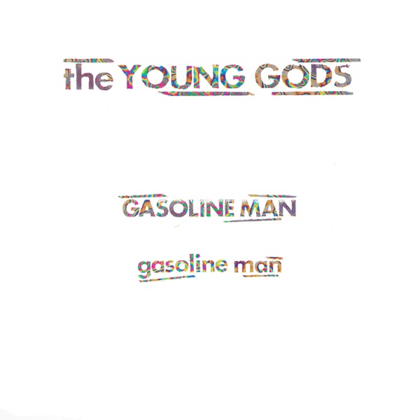 Gasoline Man - Single album cover