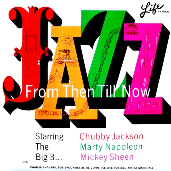 Jazz from Then Till Now (feat. Paul Hubbel, Pee Wee Russell, Sol Yaged, Al Cohn, Bobby Brookmeyer, D album cover