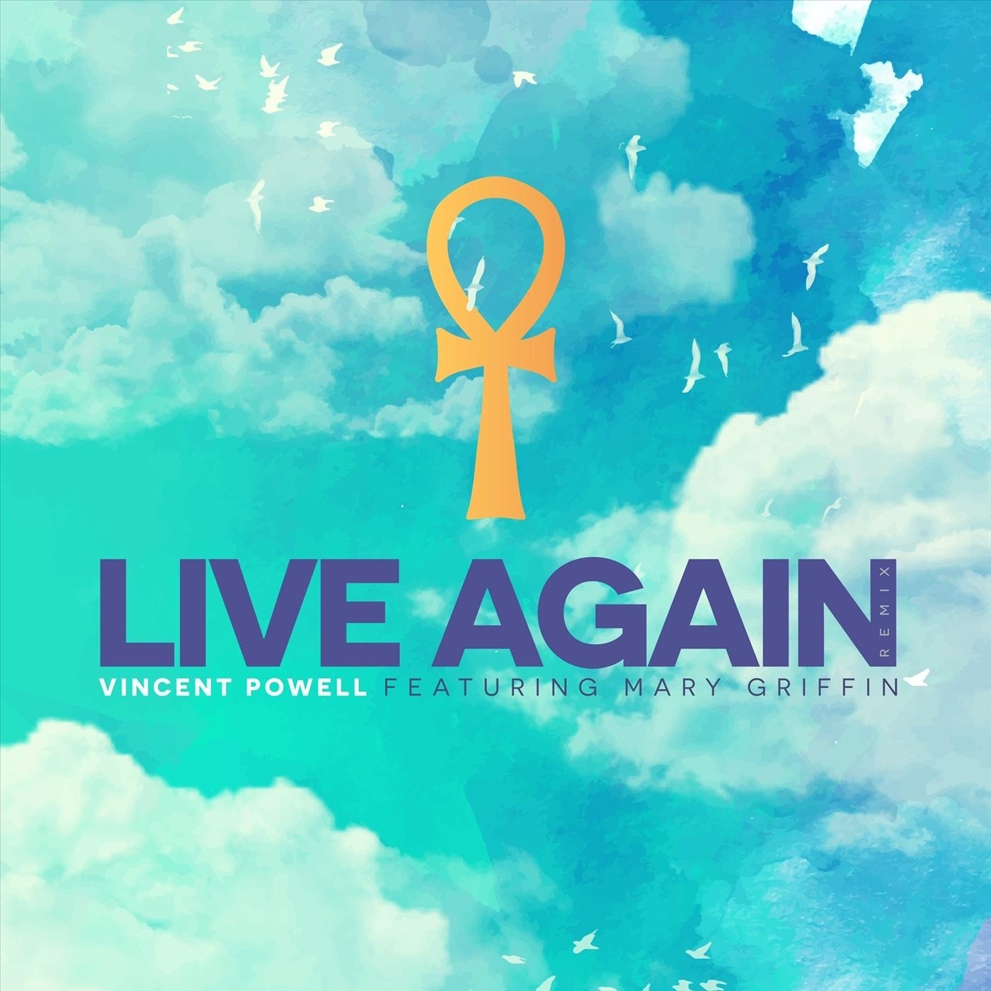 Live Again (Remix) [feat. Mary Griffin] - Single album cover
