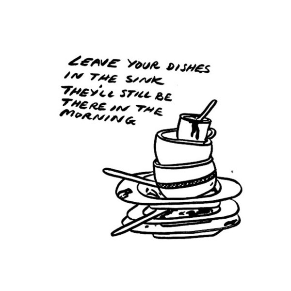 Leave Your Dishes in the Sink, They'll Still Be There in the Morning album cover