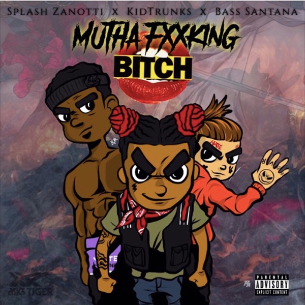 Mutha Fxxking Bitch (feat. Kid Trunks & Bass Santana) - Single album cover