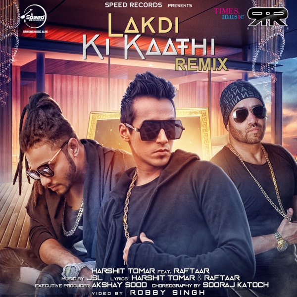 Lakdi Ki Kaathi (Remix) - Single [feat. Raftaar] - Single album cover