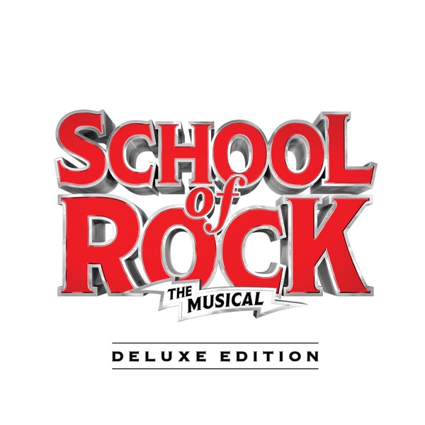 School of Rock: The Musical (Original Cast Recording) [Deluxe Edition] album cover