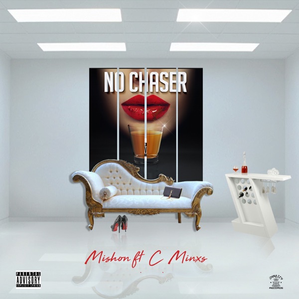 No Chaser (feat. C Minx) - Single album cover