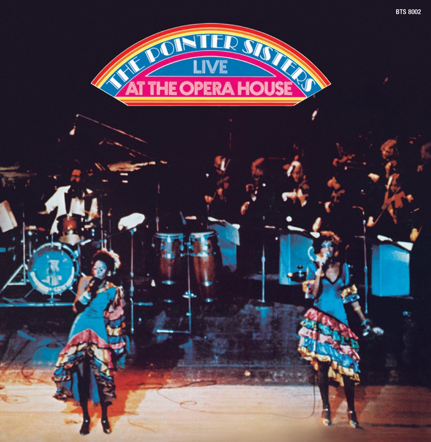 The Pointer Sisters (Live At the Opera House) album cover