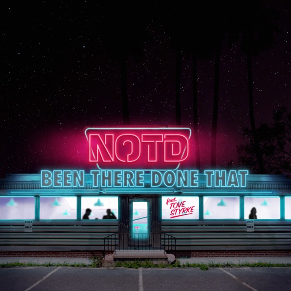 Been There Done That (feat. Tove Styrke) - Single album cover