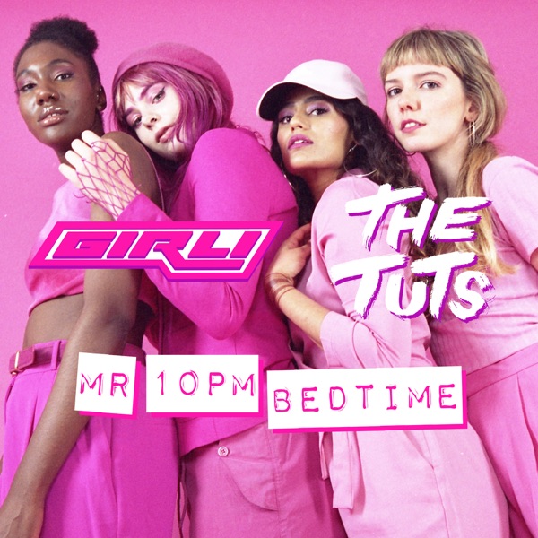 Mr 10pm Bedtime (GIRLI Vs. The Tuts) - Single album cover